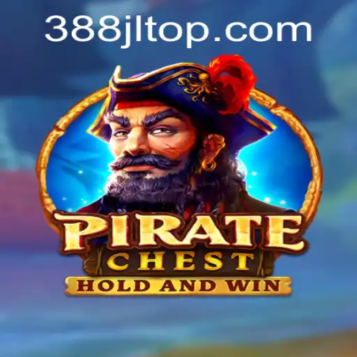 PirateChest: Dive into the World of Treasure Hunting with 388JL.COM